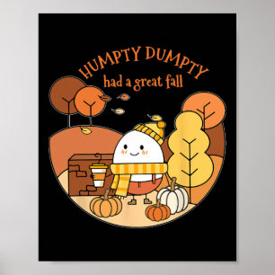 Poster Humpty Dumpty A Eu Une Grande Automne Bonne Automn