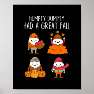 Poster Humpty Dumpty a eu une grande chute Feuilles d'aut