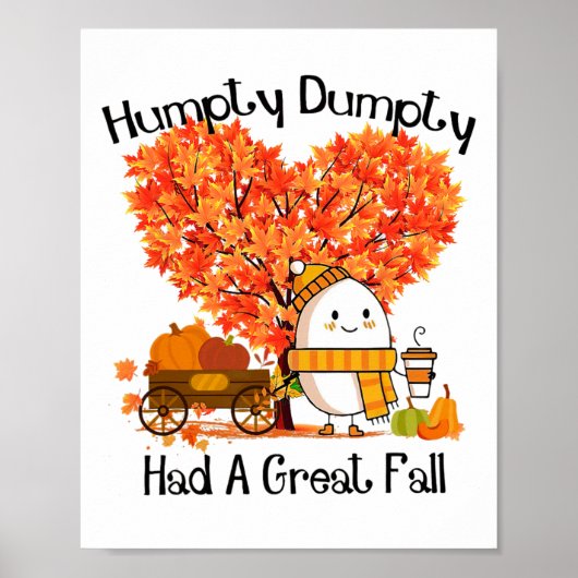 Poster Humpty Dumpty Had A Great Fall  (Devant)