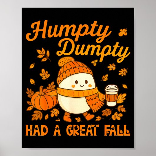 Poster Humpty Dumpty Had A Great Fall Autumn Funny Men Wo (Devant)