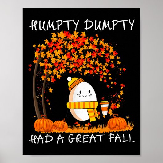 Poster Humpty Dumpty Had A Great Fall Thanksgiving Autumn (Devant)