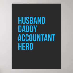Poster Husband Daddy Accountant