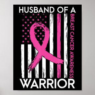 Poster Husband Of A Warrior Breast Cancer Awareness Suppo