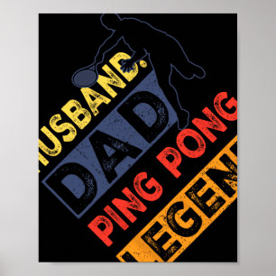 Poster Husnd Papa Ping Pong Legend Table Tennis Pères Da