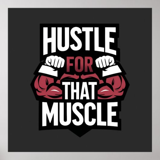 Poster Hustle for That Muscle - Funny Gym Motivation (Devant)