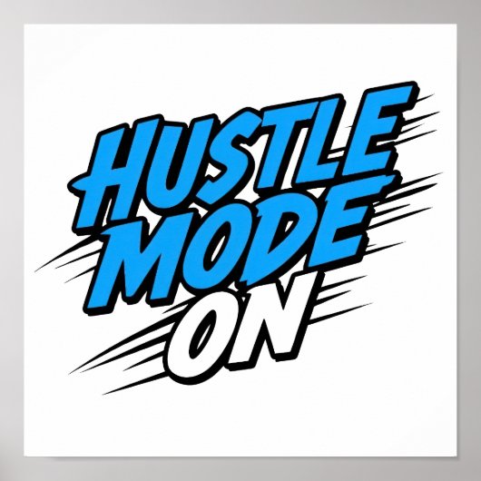 Poster "Hustle Mode On" Motivational Quote (Devant)