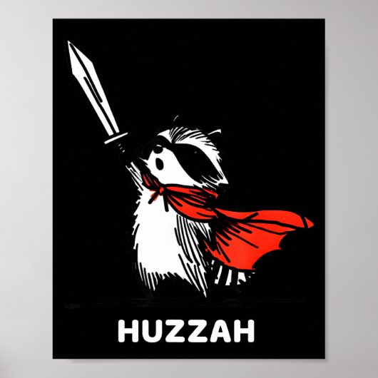 Poster Huzzah Raccoon Knight Funny Sword Meme Quote  (Devant)