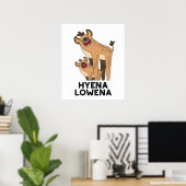 Poster Hyena Lowena Funny Animal Hyena Pun (Bureau à domicile)