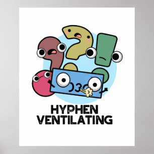 Poster Hyphen Ventilant Funny Pun de ponctuation