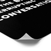 Poster I' ; m Désolé Que La Bande Interrompt Votre Dis (Coin)