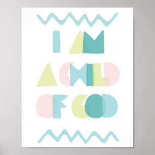 Poster I am a Child of God Colourful Kids Room Decor