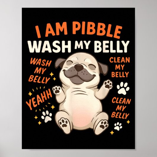 Poster I Am Bble Wash My Belly Clean My Belly Meme Pet Lo (Devant)