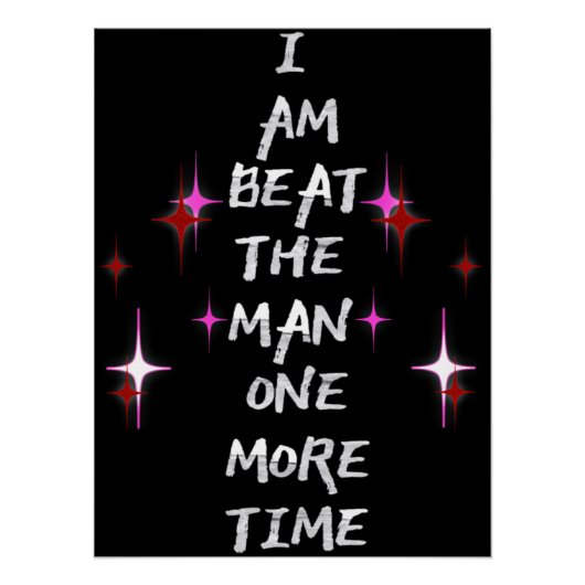 Poster I Am Beat The Man One More Time (Devant)