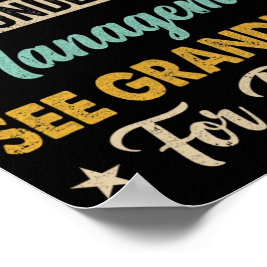 Poster I Am Not Retired Im Under New Management See Grand (Coin)