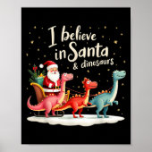 Poster I Believe In Santa And Dinosaurs Holiday Funny Chr (Devant)