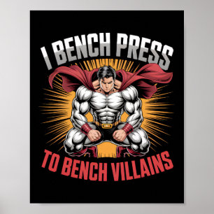 Poster I Bench Press to Bench Villages Anime Hero Gym Mem