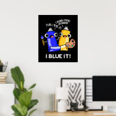 Poster I Blue It Funky Artist Paint Pun Dark BG (Bureau à domicile)