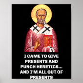 Poster I Came To Give And Punch Heretics Saint Nicholas  (Devant)