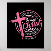 Poster I Can Do All Things Through Christ Breast Cancer A (Devant)