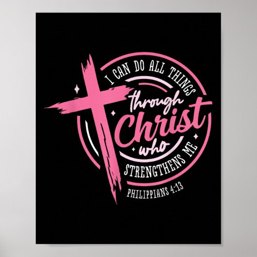 Poster I Can Do All Things Through Christ Breast Cancer A (Devant)