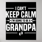 Poster I Can't Keep Calm I'm Going To Be A Grandpa (Devant)