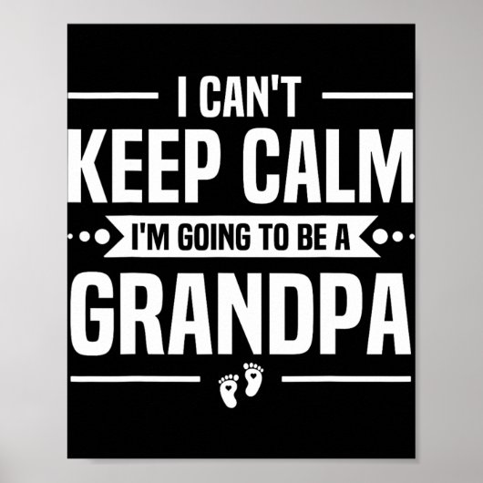 Poster I Can't Keep Calm I'm Going To Be A Grandpa (Devant)