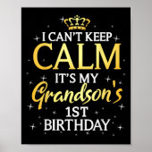 Poster I Cant Keep Calm Its My Grandson 1st Birthday Part (Devant)
