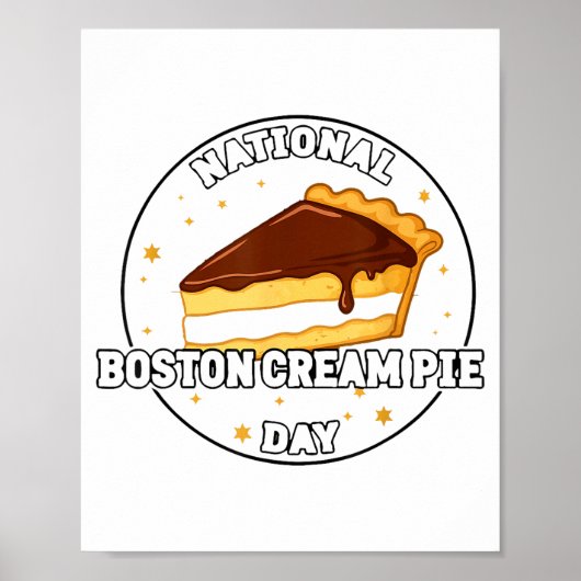 Poster I Celebrate National Boston Cream E Day Food Cake (Devant)