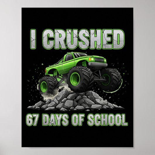 Poster I Crushed 67 Days Of School 6 7 Meme Funny Six Sev (Devant)