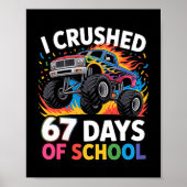 Poster I Crushed 67 Days Of School Kids Back To School Fu (Devant)