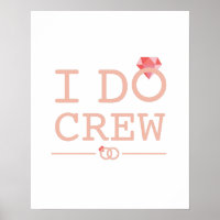 I DO Crew Diamond Ring Bridesmaid drôle