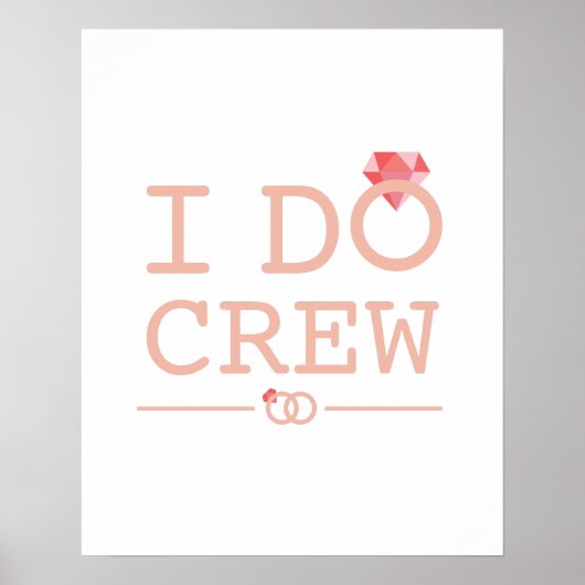 Poster I DO Crew Diamond Ring Bridesmaid drôle (Devant)