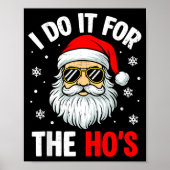 Poster I Do It For The Ho's Funny Inappropriate Christmas (Devant)