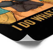 Poster I Do What I Want French Bulldog Frenchie Master  (Coin)