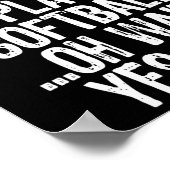 Poster I Don't Always Play Softll ...oh Wait Yes I Do  (Coin)