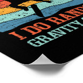 Poster I Don't Crash Do Random Gravity Checks Funny Skate (Coin)