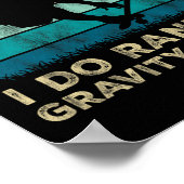 Poster I Don't Crash I Do Random Gravity Checks Funny Ska (Coin)