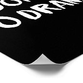 Poster I Don't Do Drama  (Coin)