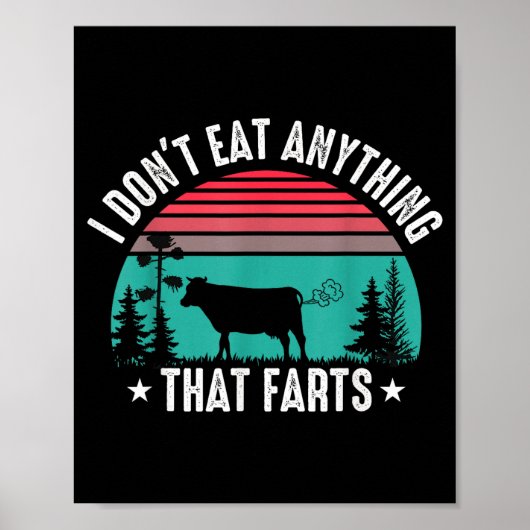 Poster I Don't Eat Anything That Farts (Devant)