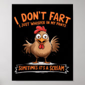 Poster I Don't Fart I Whisper In My Pants - Funny Chicken (Devant)