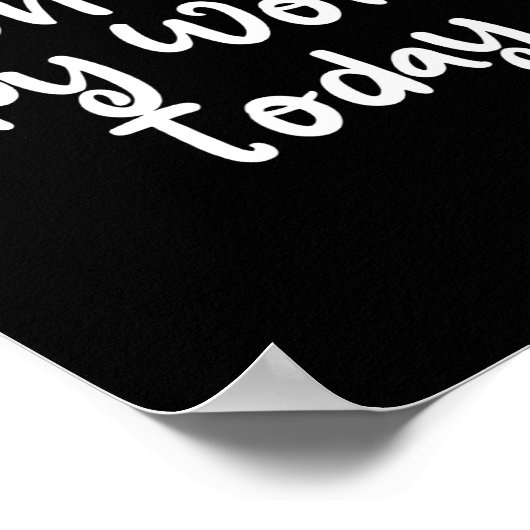 Poster I Don't Feel Very Worky Today - Work  (Coin)