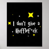Poster I Don't Give A Hufflefor  (Devant)