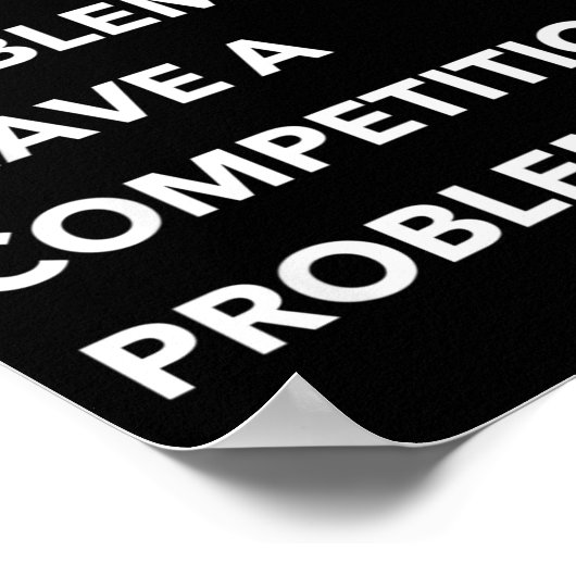 Poster I Don't Have A Gambling Problem I Have A Competiti (Coin)