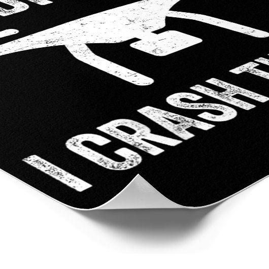 Poster I Don't Just Fly Drones I Crahem Too  (Coin)