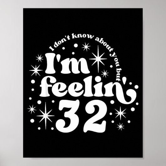 Poster I Don't Know About You But I'm Feeling 32, Hello 3 (Devant)
