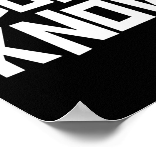 Poster I Don't Know Funny Sarcastic Saying Long Sleeve  (Coin)