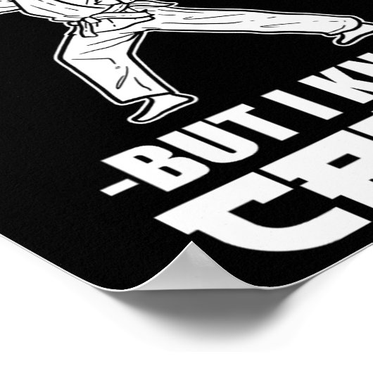 Poster I Dont Know Karate But I Know Crazy Karate Fighter (Coin)