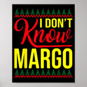Poster I Don't Know-margo Ugly Sweater Funny Christmas Fo (Devant)