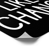 Poster I Don't Like Change, Funny, Jokes, Sarcastic Sayin (Coin)