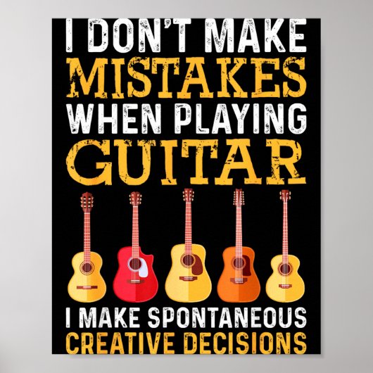 Poster I Don't Make Mistakes When Playing Guitar Funny Gu (Devant)